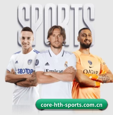 core-hth-sports.com.cn APP 界面